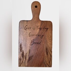 Give us this day our daily bread Christian wood serving board